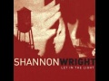 Shannon Wright - Don't You Doubt Me