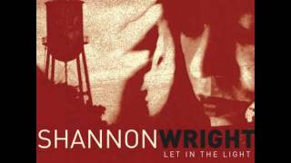 Shannon Wright - Don&#39;t You Doubt Me