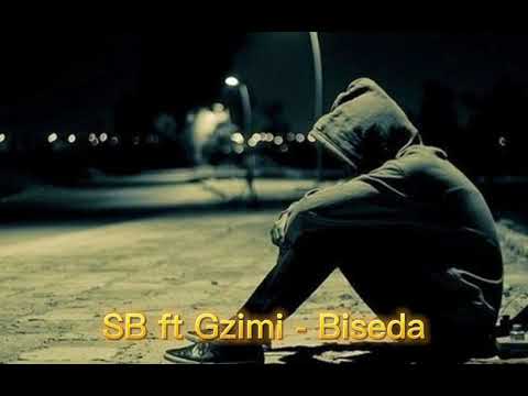 SB ft Gzimi - Biseda