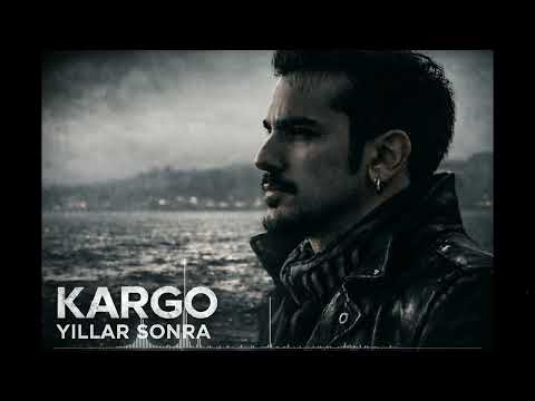 KARGO - YILLAR SONRA ( COVER )