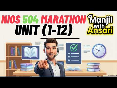 NIOS 504 Unit 1–12 Complete Marathon | PRT, CTET, DSSSB | Full Revision