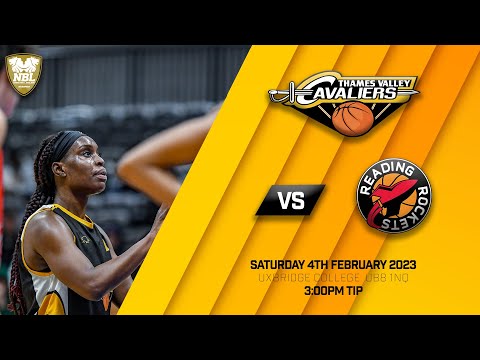Thames Valley Cavaliers v Reading Rockets - 04.02.23 - Division One Women WNBL League