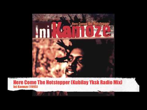 Inı Kamoze - Here Come The Hotstepper ( Kubilay Yksk Radio Mix)