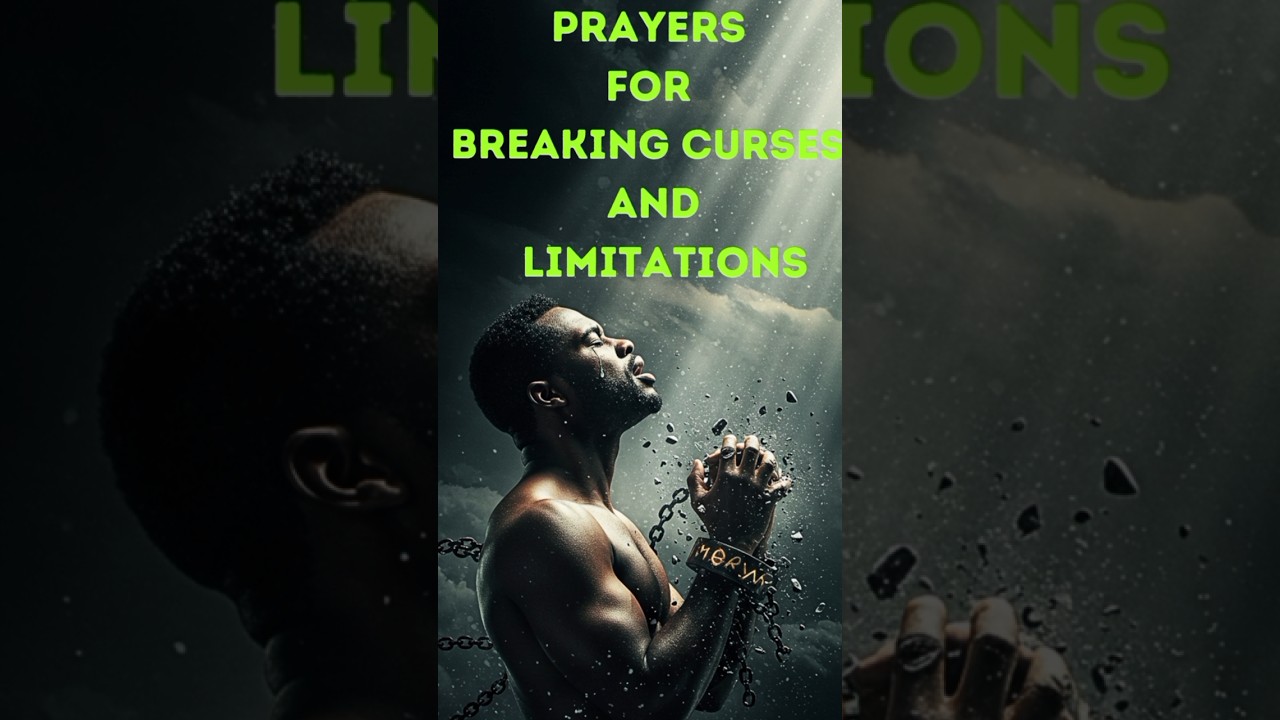 Powerful Prayer to Break Family Curses & Generational Limitations | Deliverance & Freedom in Christ