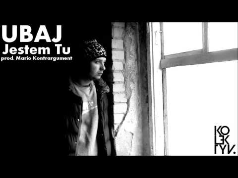 Ubaj - Jestem Tu (Prod. Mario Kontrargument)