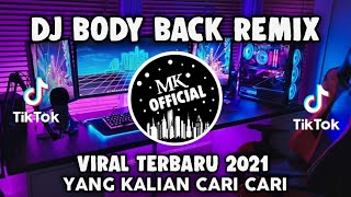 Download lagu DJ BODY BACK REMIX VIRAL TIKTOK TERBARU 2021 (MBON MBON REMIX) mp3