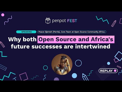 Keynote Session: Why both Open Source and Africa's future successes are intertwined - Peace Ojemeh