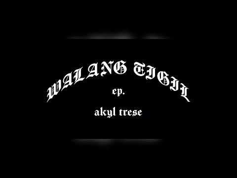 AKYL TRESE - DINA