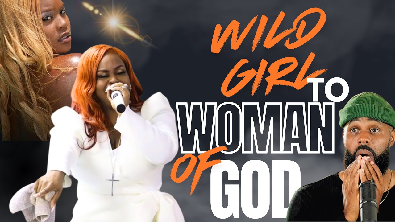 From Bad Girl to Godly Woman