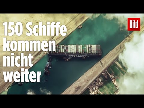 Ever Given im Suez-Kanal: Darum muss der Pannen-Pott schnell geborgen werden