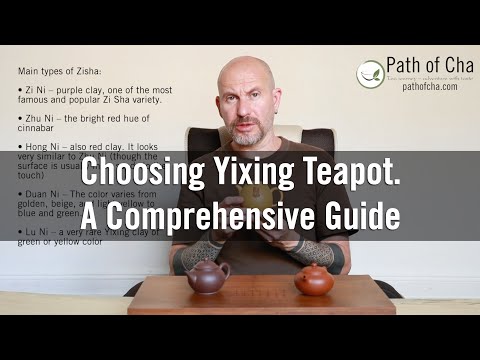 Choosing Yixing Clay Teapot. A Comprehensive Guide.
