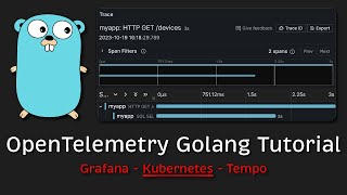 OpenTelemetry Golang チュートリアル (Grafana、Kubernetes、Tempo でのトレース)
