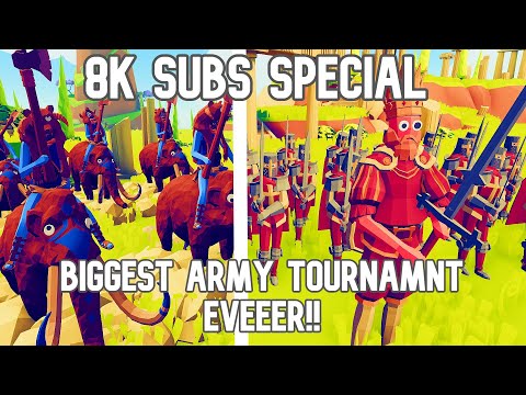 TABS BIGGEST ARMY TOURNAMENT 8K SUBS SPECIAL - TABS MODS - TABS TOURNAMENT - TABS ALL SECRET UNITS