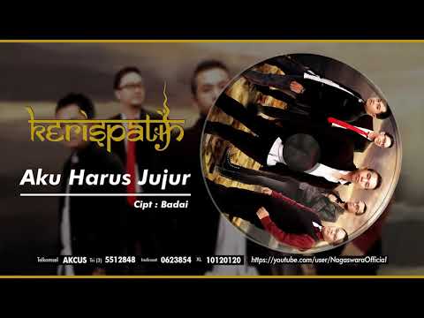 Kerispatih - Aku Harus Jujur (Official Audio Video)