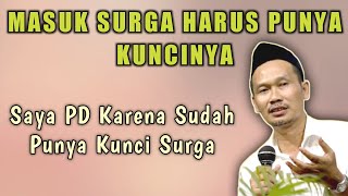 Download lagu Story wa Gus Baha - Kunci Surga || Gus Anda kok pede mau masuk surga mp3