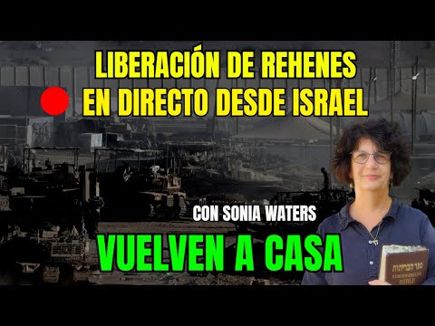 ISRAEL URGENTE 🔴 LIBERACIÓN EN DIRECTO DESDE ISRAEL JRENTRECOMILLAS