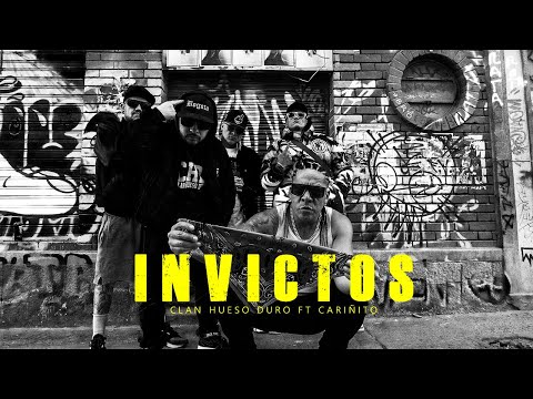 CLAN HUESO DURO FT CARIÑITO - INVICTOS (VÍDEO OFICIAL)