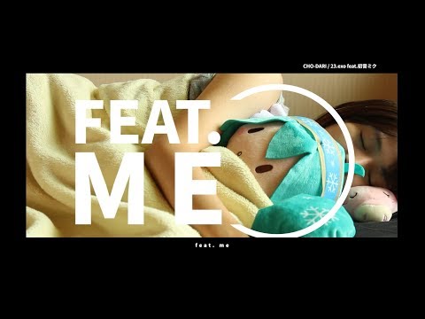 【寫實PV製作】CHO-DARI / 23.exe feat. Hatsune Miku