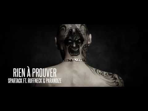 Spartack feat. Ruffneck & Paranoize - Rien à prouver (Prod. Ruffneck)