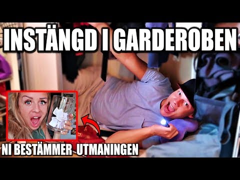 INSTÄNGD I GARDEROBEN *NI BESTÄMMER UTMANINGEN*