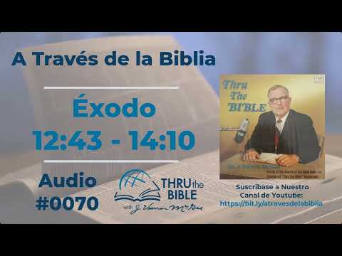 Exodus 12:43 - 14:10 Dr. J. Vernon McGee #0070 #throughthebible