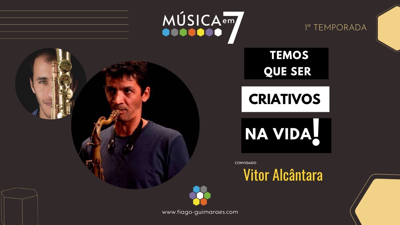 Temos que ser criativos na vida! - com Vitor Alcântara | T1 | Ep. 37