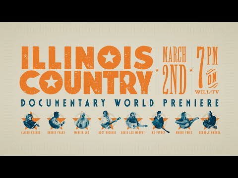 Illinois Country - WILL Documentary Trailer - March 2020
