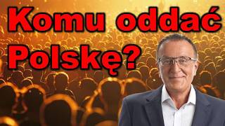 Komu oddać Polskę?