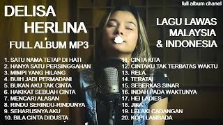 Download lagu DELISA HERLINA Full Album Lagu Malaysia & Indonesia (Cover) MP3 mp3 Download lagu DELISA HERLINA Full Album Lagu Malaysia & Indonesia (Cover) MP3 mp3