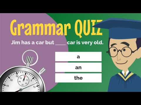Test Your English! Articles - 'A' / 'AN' / 'THE' - QUIZ