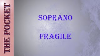 Karaoke Soprano - Fragile