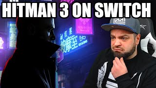 Hitman 3 for Nintendo Switch Has A Problem...