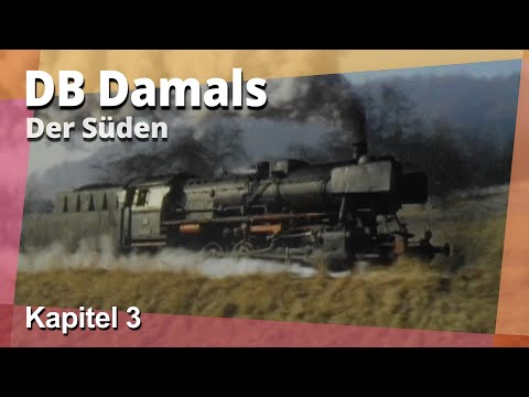 Kapitel 3: Dampf pur: Würzburg - Crailsheim