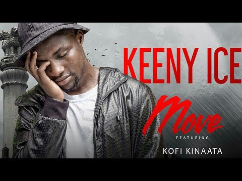 Move (Prod By Seshi) ft Kofi Kinaata - Keeny Ice