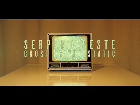 Serpent-Peste - Ghost in the static (Kastle 1.5, Plinky, Guitar)