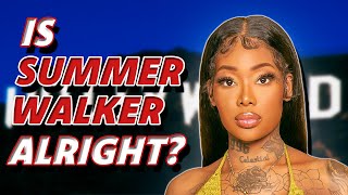 Are We Ignoring Summer Walker’s Mental Health?
