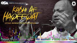 Kabhi Ae Haqeeqat  Nusrat Fateh Ali Khan  complete