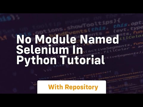 No Module Named Selenium In Python Tutorial