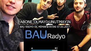 Norm Ender - BAU Radyo Yayını Full - 07.03.2017
