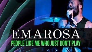 Emarosa - &quot;People Like Me, We Just Don&#39;t Play&quot; (Acoustic) *NEW SONG* LIVE!