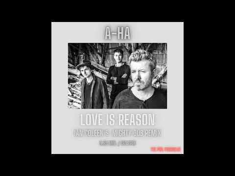 A-HA - LOVE IS REASON ( Ian Coleen`s Mighty Dub Mix ) THE PWL FORMULAR
