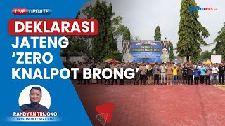 Polda Jateng dan Masyarakat Deklarasikan Jateng Zero Knalpot Brong untuk Wujudkan Pemilu Damai 2024