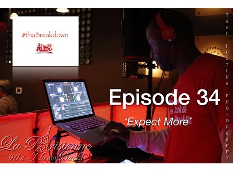 | #thaBreakdown Episode 34 | DJ Alex 🎧 Breakdown 'It Was a Good Day' from Ice Cube |