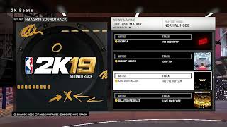 NBA2K19 Soundtrack(Best 2k Clean Version)Childish Major NoEyeinTeam