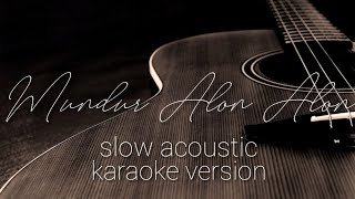 Download lagu Mundur Alon Alon | akustik karaoke mp3