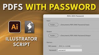 Illustrator Script PDFs With Password