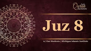 Download lagu Juz 8 - Daily Quran Recitations | Miftaah Institute mp3