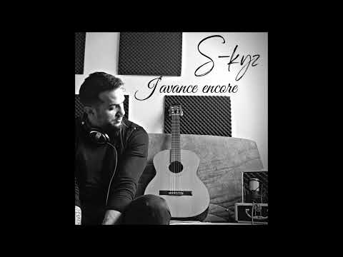 S-kyz - J'avance encore