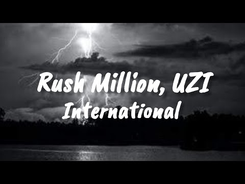 Russ Millions & UZI - International [Lyrics]