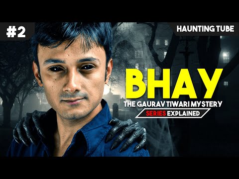 Gaurav Tiwari’s DE@Th Mystery Finally Revealed - Bhay: A Gaurav Tiwari Mystery Explained